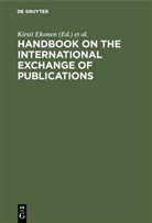 Kirsti Ekonen, P¿i Paloposki, Päivi Paloposki, Pentti Vattulainen - Handbook on International Exchange of Publications