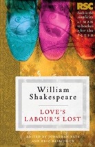 Jonathan Bate, Eric Rasmussen, William Shakespeare, Jonathan Bate, Eric Rasmussen - Love's Labours Lost