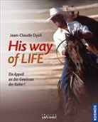 Jean C Dysli, Jean Claude Dysli, Jean-C Dysli, Jean-Claude Dysli, Isabella Sonntag - His way of Life