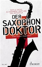 Dirk Juchem, Dirko Juchem, Rober Klein, Robert Klein - Der Saxophon-Doktor