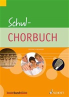 Friedrich Neumann - Schul-Chorbuch