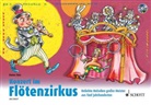 Rainer Butz, Bernhard Mark, Karin Schliehe - Konzert im Flötenzirkus, m. Audio-CD
