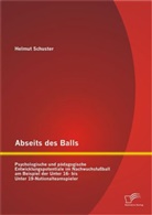 Helmut Schuster - Abseits des Balls