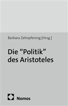 Barbar Zehnpfennig, Barbara Zehnpfennig - Die "Politik" des Aristoteles