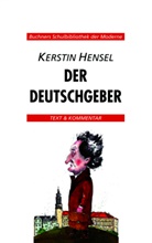 Kerstin Hensel, Reitzamme, Wolfgan Reitzammer, Will, Klaus Will - Hensel, Der Deutschgeber