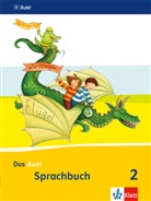 Das Auer Sprachbuch, Ausgabe Bayern, Neubearbeitung 2014: Das Auer Sprachbuch 2. Ausgabe Bayern