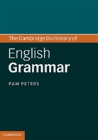 Pam Peters - The Cambridge Dictionary of English Grammar