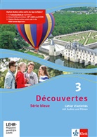 Découvertes - Série bleue - 3: Découvertes 3. Série bleue (ab Klasse 7)