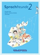Katri Junghänel, Karin Kühne, Kathrin Knutas, Susann Kelch, Andrea u Knöfler, Kathri Knutas... - Sprachfreunde, Ausgabe Süd (2015): Sprachfreunde - Sprechen - Schreiben - Spielen - Ausgabe Süd (Sachsen, Sachsen-Anhalt, Thüringen) - Neubearbeitung 2015 - 2. Schuljahr