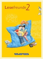 Alexandra Ritter, Mario Gutzmann, Marion Gutzmann, Iren Hoppe, Irene Hoppe, Irene Hoppe... - Lesefreunde, Östliche Bundesländer und Berlin 2015: Lesefreunde - Lesen - Schreiben - Spielen - Östliche Bundesländer und Berlin - Neubearbeitung 2015 - 2. Schuljahr