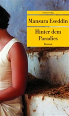 Mansura Eseddin, Mansura Eseddin - Hinter dem Paradies
