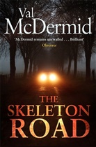Val Mcdermid - The Skeleton Road
