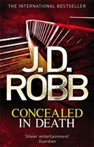 J. D. Robb, Nora Roberts - Concealed in Death