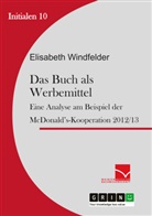 Elisabeth Windfelder - Das Buch als Werbemittel