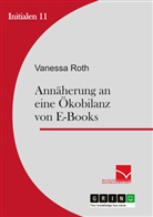 Vanessa Roth - Annäherung an eine Ökobilanz von E-Books
