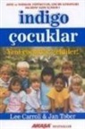 Lee Carroll, Jan Tober - Indigo Cocuklar