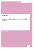 Stefan Cante - Erneuerungskonzepte für europäische Stadien