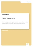 Andreas Auer - Facility Management
