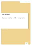 Frank Hoffmann - Unternehmerische Frühwarnsysteme