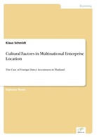 Klaus Schmidt - Cultural Factors in Multinational Enterprise Location