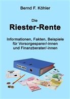 Bernd F. Köhler - Riester-Rente