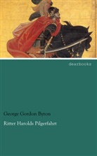 George G. N. Lord Byron, George Gordon Byron, George Gordon Lord Byron - Ritter Harolds Pilgerfahrt