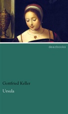 Gottfried Keller - Ursula