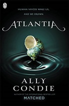 Ally Condie - Atlantia: Book 1