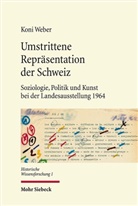 Koni Weber - Umstrittene Repräsentation der Schweiz