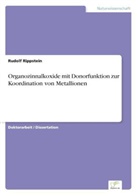 Rudolf Rippstein - Organozinnalkoxide mit Donorfunktion zur Koordination von Metallionen