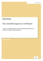 Katja Schmid - Das Gästeführungswesen im Wandel