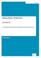 Philipp Hirsch, Matthia Wagner, Matthias Wagner - FLANEUR