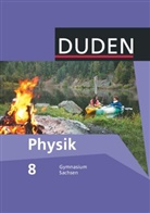Lothar Meyer, Gerd-Dietrich Schmidt - Duden Physik, Ausgabe Gymnasium Sachsen: Duden Physik - Gymnasium Sachsen - 8. Schuljahr