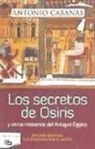Antonio Cabanas - Los secretos de Osiris