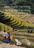 Food and Agriculture Organization of the, Food and Agriculture Organization of the United Na, Food and Agriculture Organization (Fao) - Mountain Farming - A Way Forward for Green Agriculture