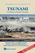 Fumihiko Imamura,  Imamura Fumihiko, Kazumasa Katoh,  Katoh Kazumasa, Yoshiaki Kawata, Susumu Murata... - Tsunami: To Survive From Tsunami