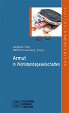 Frec, Siegfried Frech, Groh-Samber, Ola Groh-Samberg, Olaf Groh-Samberg, Sarah Klemm - Armut in Wohlstandsgesellschaften