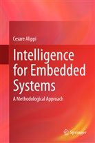 Cesare Alippi - Intelligence for Embedded Systems