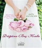 Beth Kendrick - Dügüne Bes Kala