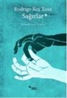 Rodrigo Rey Rosa - Sagirlar