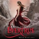 Brodi Ashton, Amy Rubinate - Evertrue (Audiolibro)