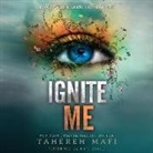 Tahereh Mafi, Kate Simses - Ignite Me (Hörbuch)