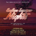 Delaney Diamond, Donna Hill, Grace Octavia - Endless Summer Nights: Risky Business, Beats of My Heart, and Heartbreak in Rio (Audio book)