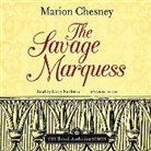 M. C. Beaton, M. C. Beaton Writing as Marion Chesney, Lindy Nettleton - The Savage Marquess (Audio book)