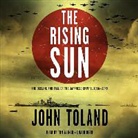John Toland, Tom Weiner - The Rising Sun: The Decline and Fall of the Japanese Empire, 1936-1945 (Hörbuch)