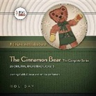 Hollywood 360, Buddy Duncan, Various Performers - The Cinnamon Bear: The Complete Series (Hörbuch)