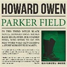 Howard Owen, Kevin Kenerly - Parker Field (Hörbuch)