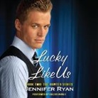 Jennifer Ryan, Coleen Marlo - Lucky Like Us: Book Two: The Hunted Series (Audio book)