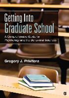 Gregory J. Privitera, Gregory J. J. Privitera, Privitera Gregory J. - Getting Into Graduate School