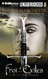Melina Marchetta, Melina/ Cartwright Marchetta, Grant Cartwright, Grant Cartwright - Froi of the Exiles (Audio book)